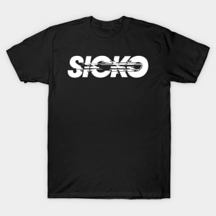 Sicko T-Shirt